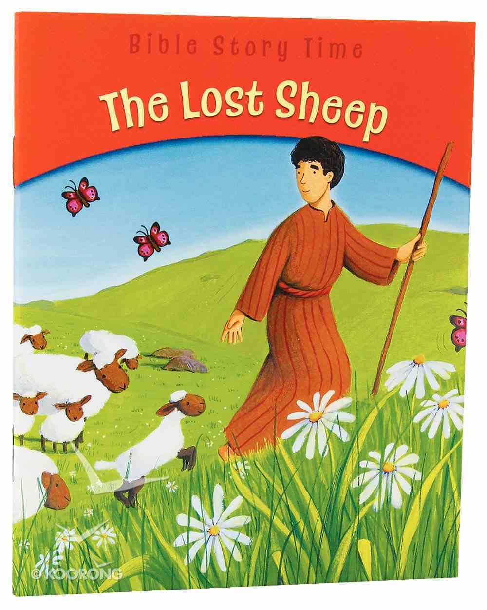 The Lost Sheep (Bible Story Time New Testament Series) Paperback