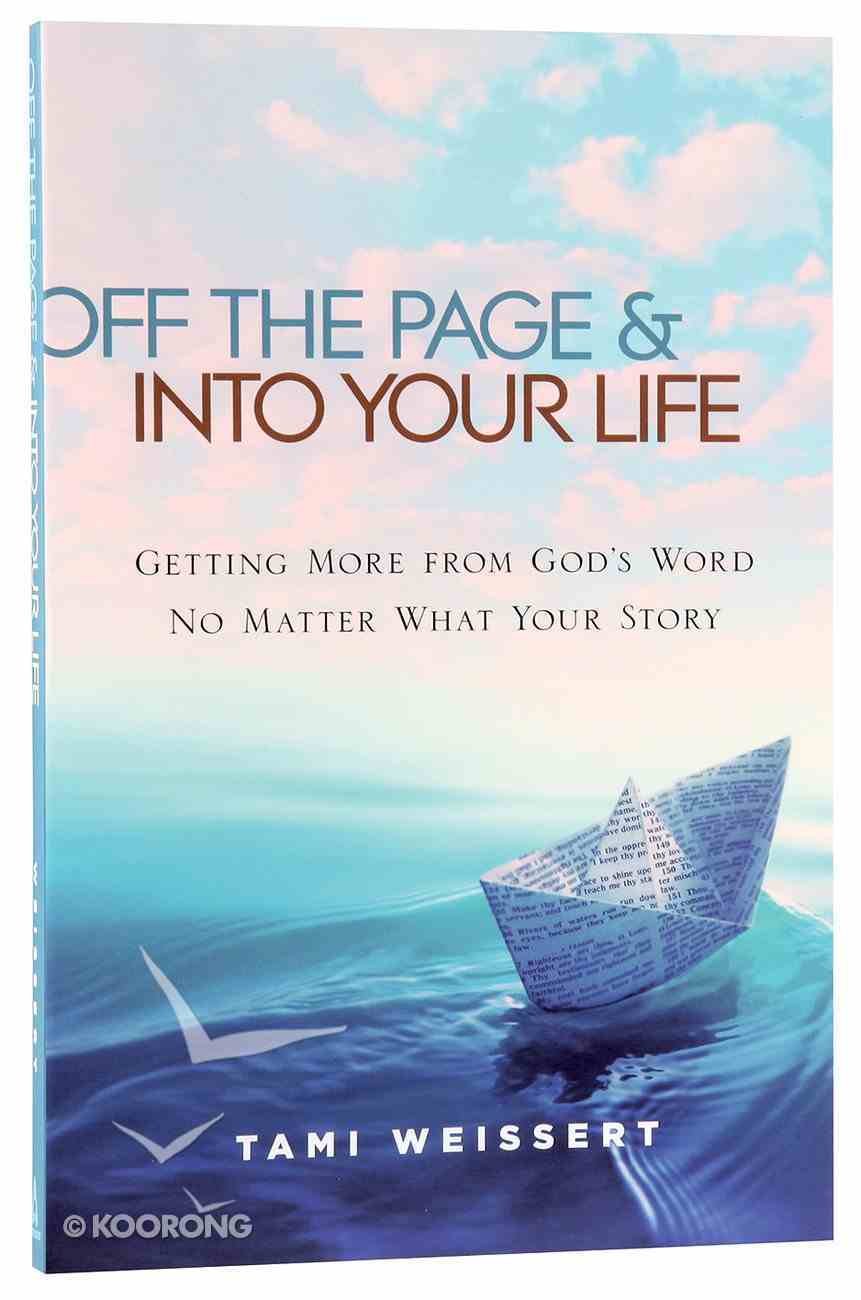 Off the Page & Into Your Life Paperback