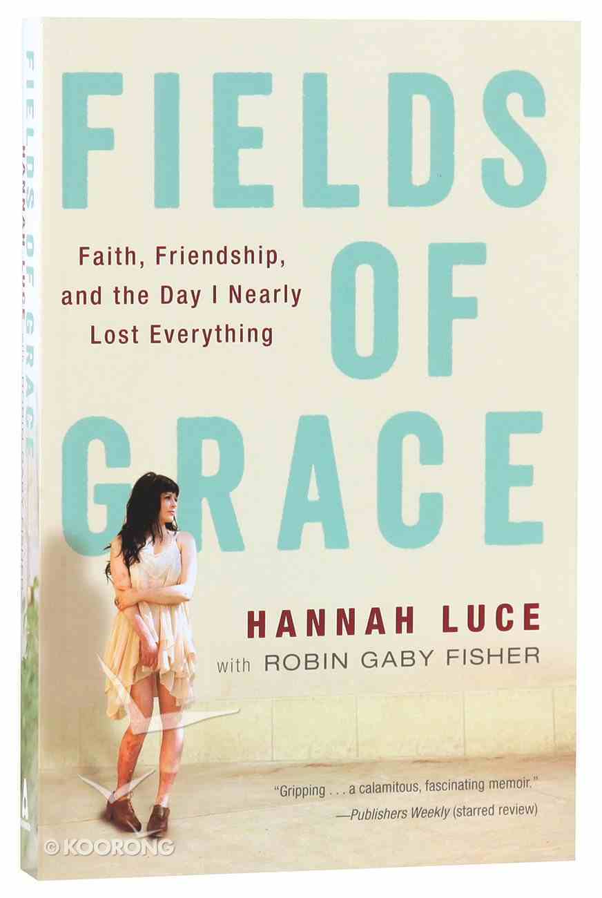 Fields of Grace Paperback