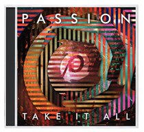 Album Image for 2014 Passion: Take It All - DISC 1