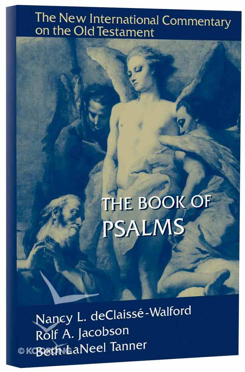 The Book of Psalms (New International Commentary On The Old Testament Series) Hardback