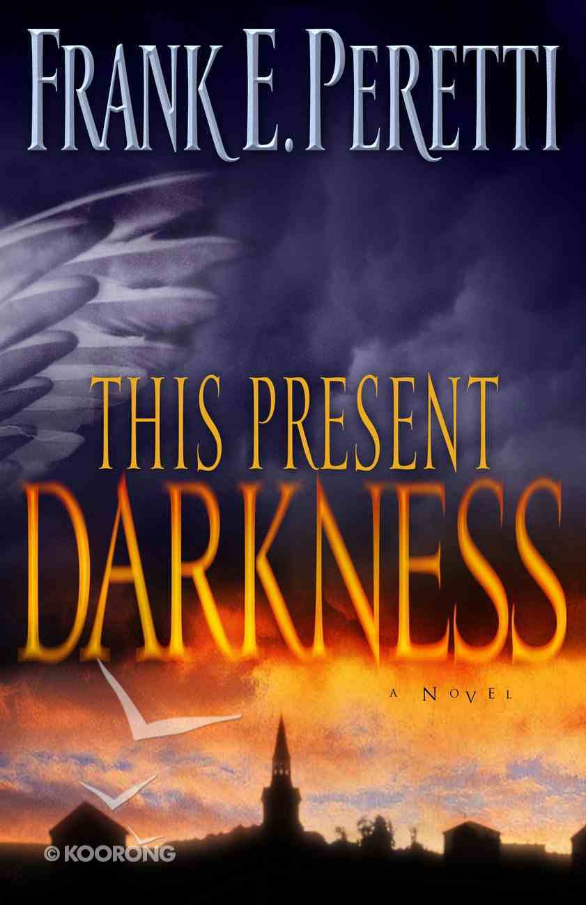 This Present Darkness Paperback