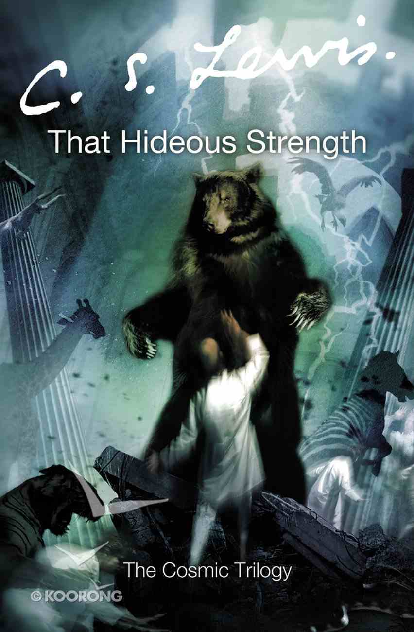 That Hideous Strength (#03 in Cosmic Trilogy Series) eBook