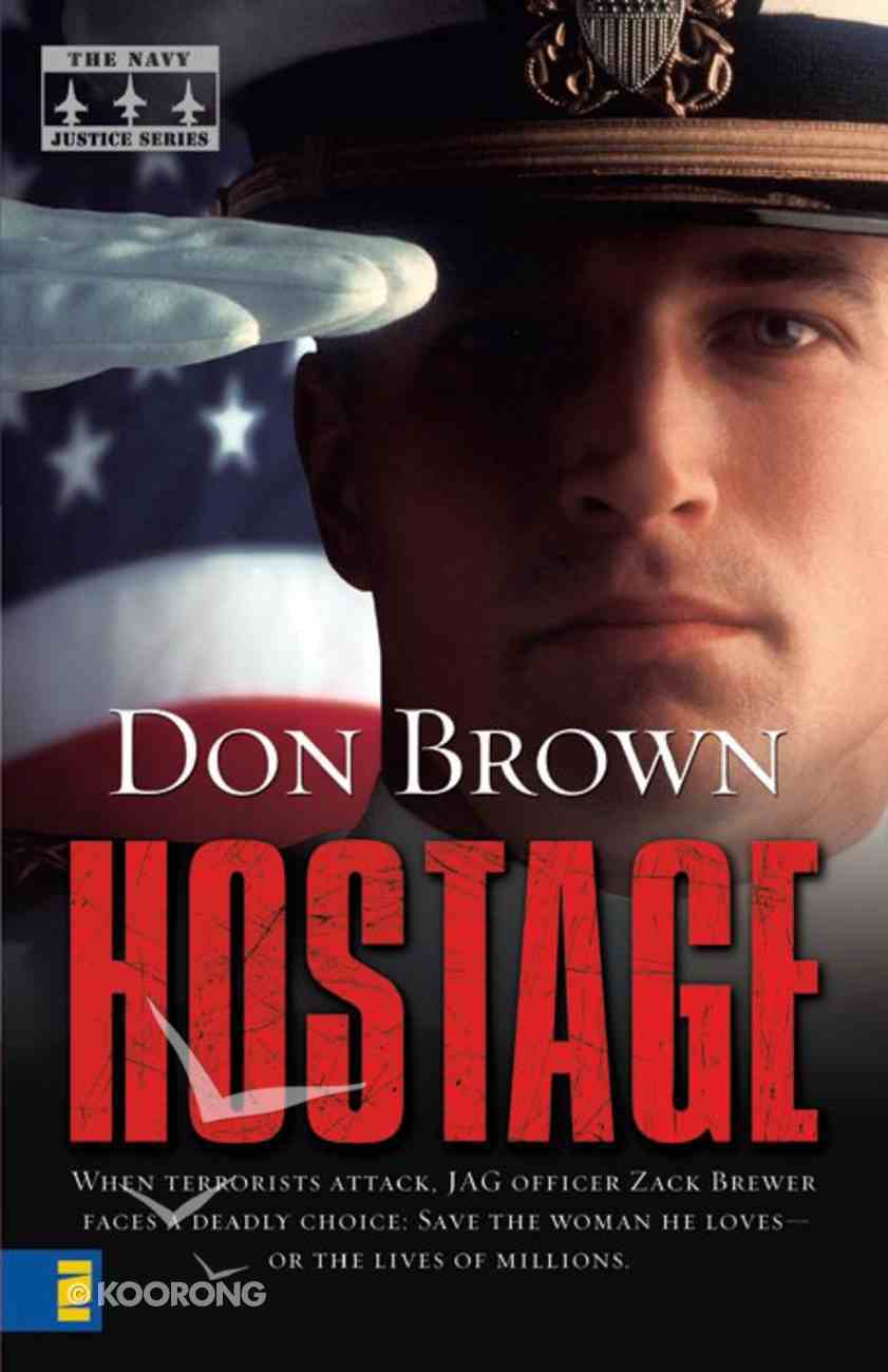 Hostage (#02 in Navy Justice Fiction Series) eBook