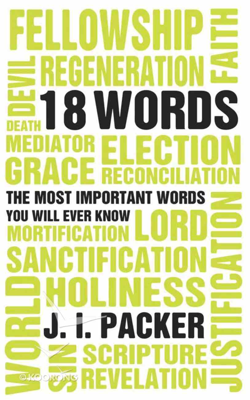 18 Words: The Most Important Words You Will Ever Know eBook