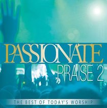 Album Image for Passionate Praise #02 - DISC 1