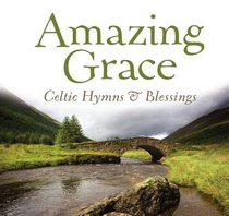 Album Image for Amazing Grace: Celtic Hymns & Blessings - DISC 1