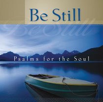 Album Image for Be Still: Psalms For the Soul - DISC 1