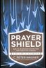 Prayer Shield - How to Intercede For Pastors and Christian Leaders (Prayer Warrior Series) Paperback - Thumbnail 0