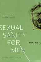 Sexual Sanity For Men Paperback - Thumbnail 0