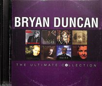 Album Image for The Ultimate Collection: Bryan Duncan - DISC 1