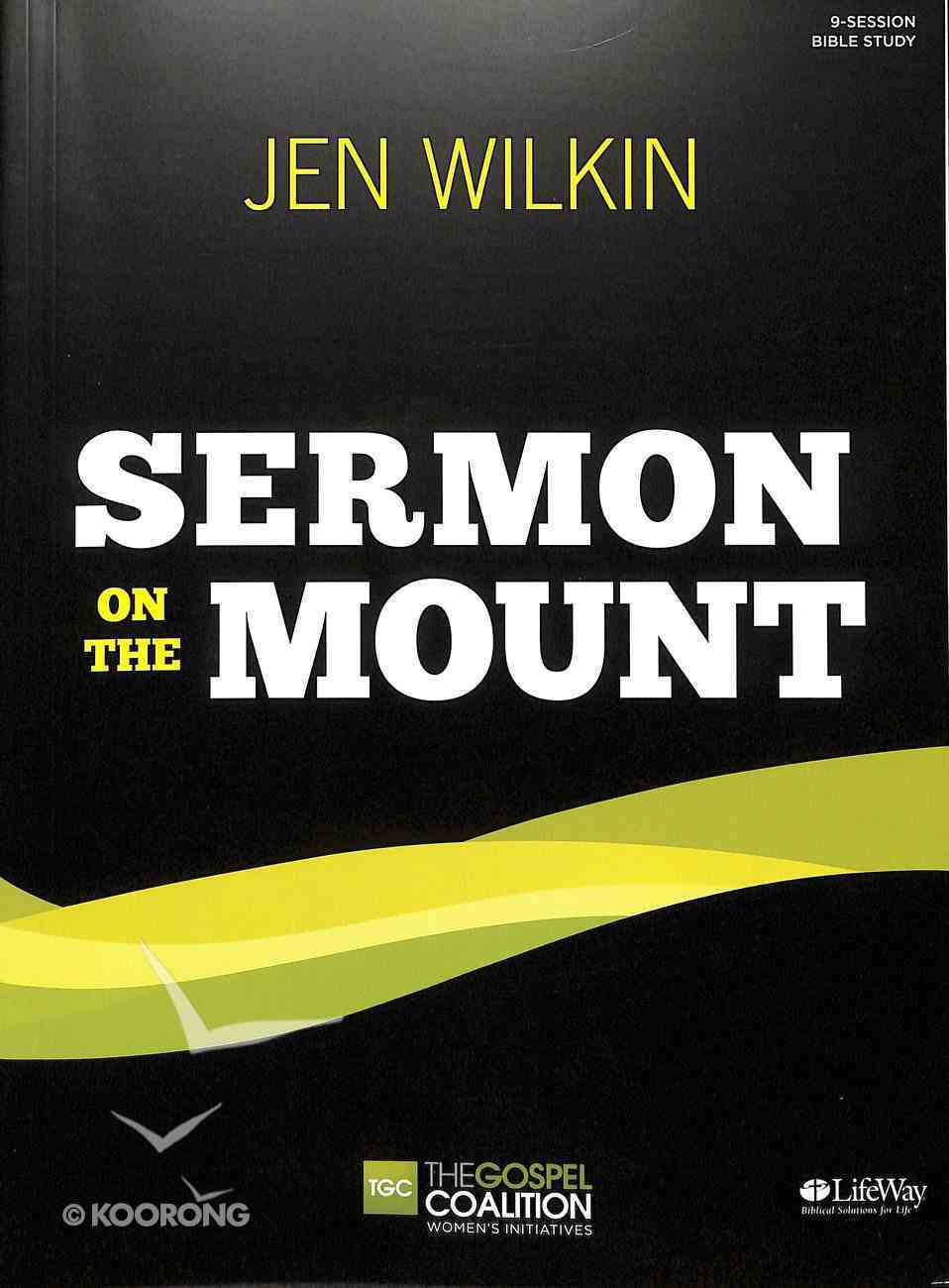 Sermon on the Mount (Member Book) by Jennifer Wilkin Koorong