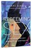 Redeeming Sex: Naked Conversations About Sexuality and Spirituality Paperback - Thumbnail 0