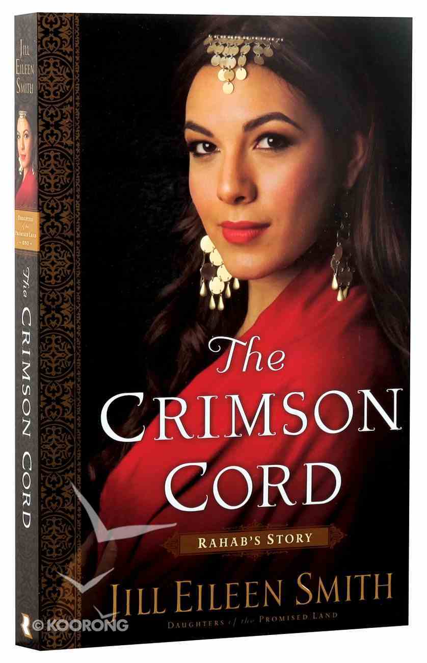 The Crimson Cord - Rahab's Story (#01 in Daughters Of The Promised Land Series) Paperback
