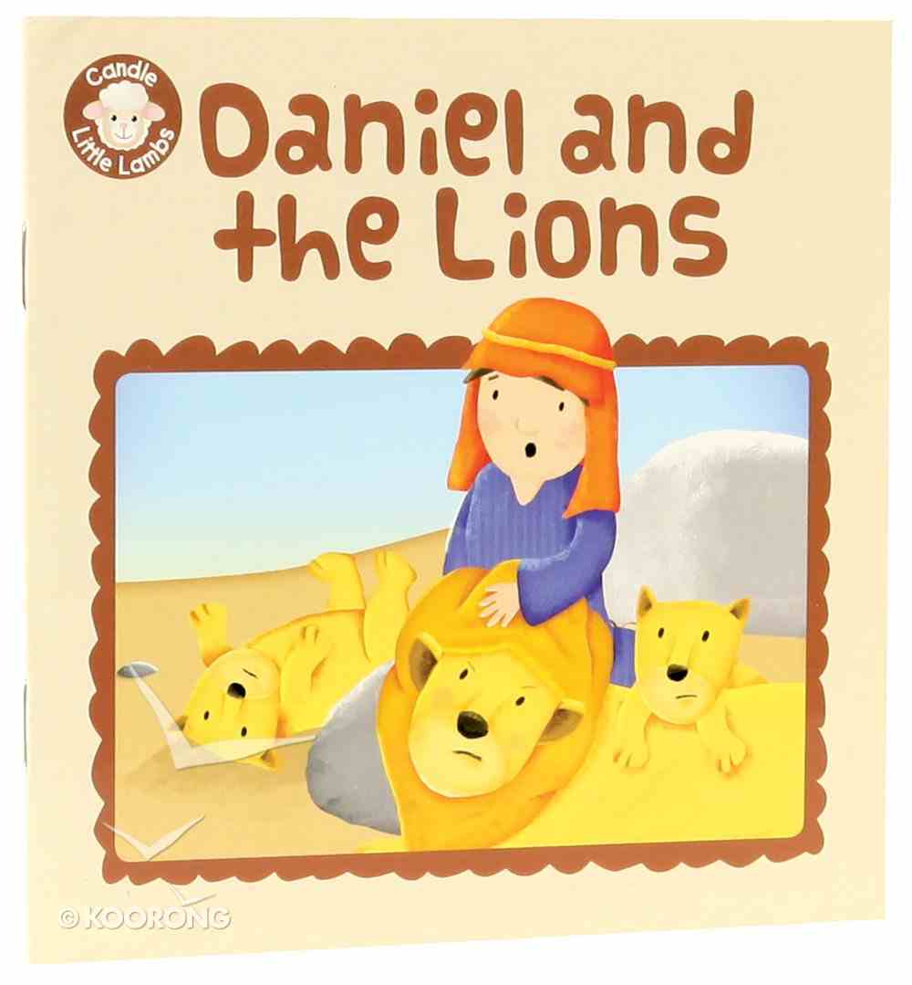 Daniel and the Lions (Candle Little Lamb Series) Paperback
