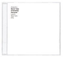 Album Image for Never Take Friendship Personal - Live in New York - DISC 1