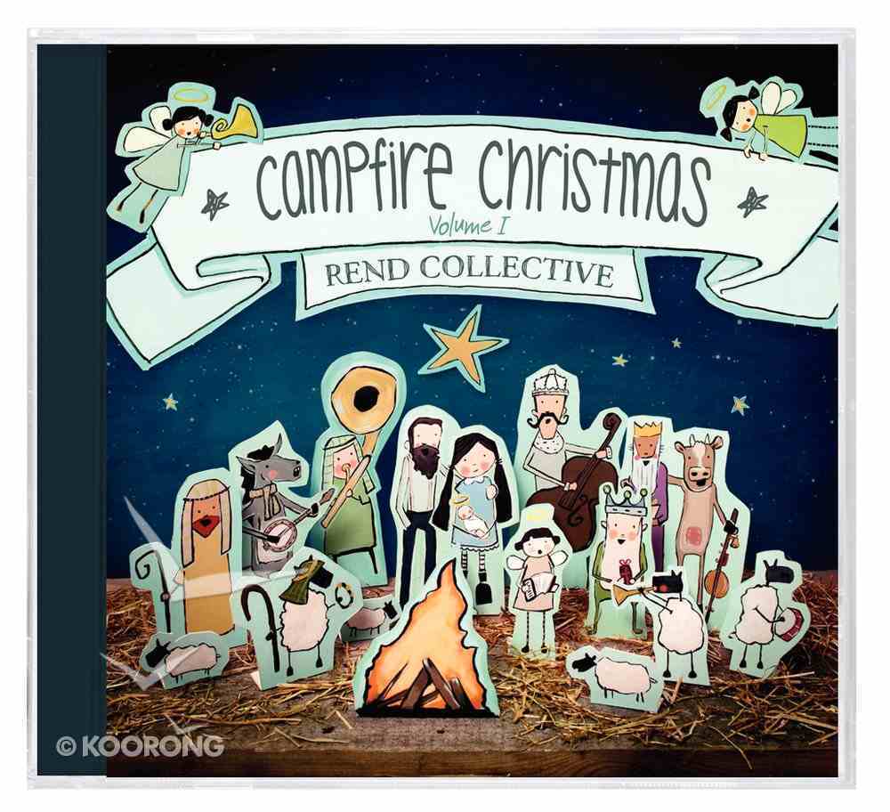 Campfire Christmas Volume 1 By Rend Collective Koorong