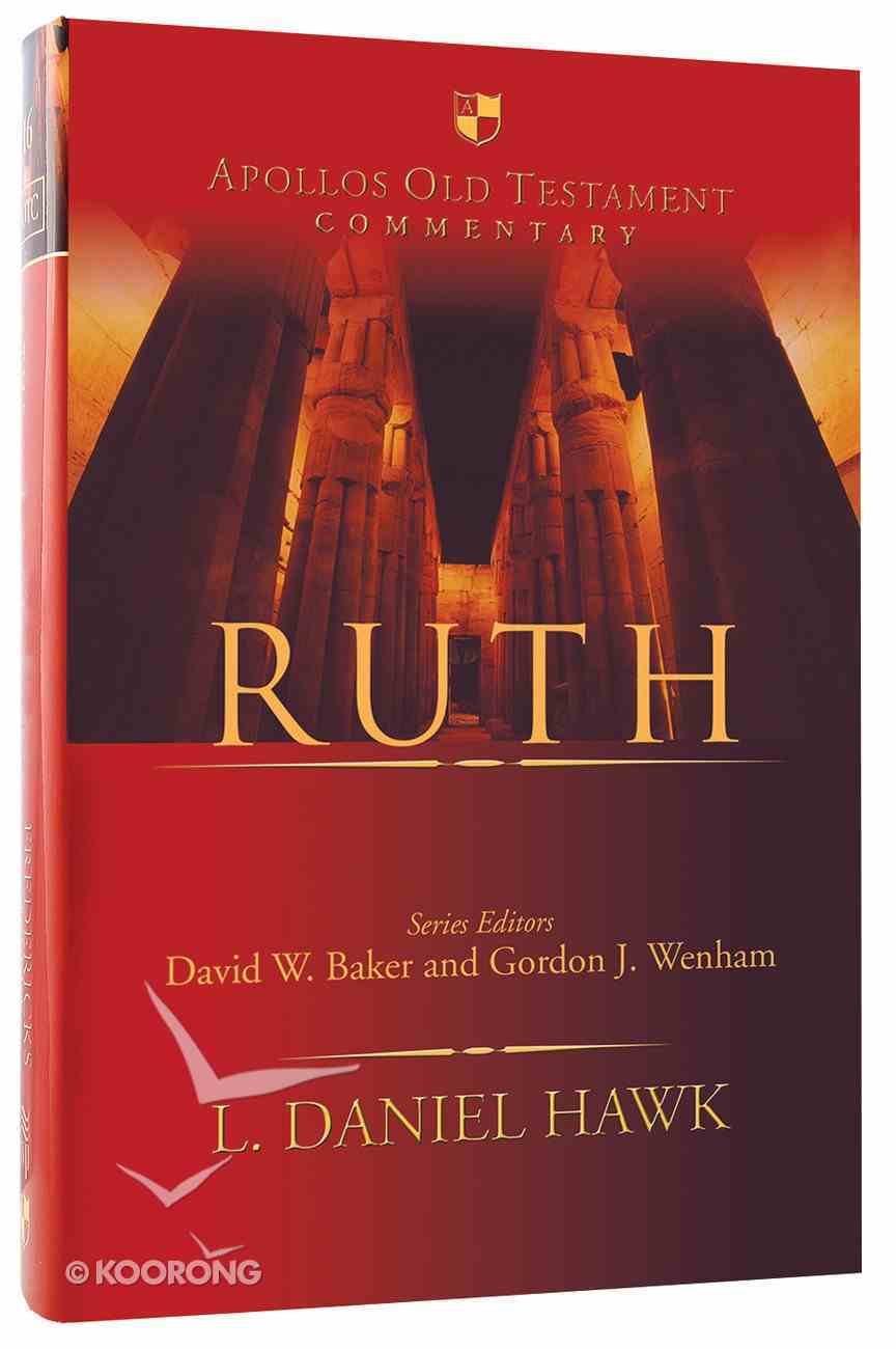 Ruth (Apollos Old Testament Commentary Series) Hardback
