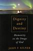 Dignity and Destiny: Humanity in the Image of God Paperback - Thumbnail 0