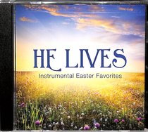 Album Image for He Lives: Instrumental Easter Favorites - DISC 1