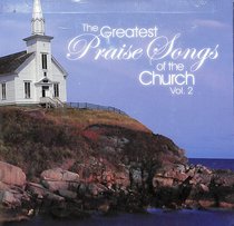 Album Image for Greatest Praise Songs of the Church (Volume 2) - DISC 1