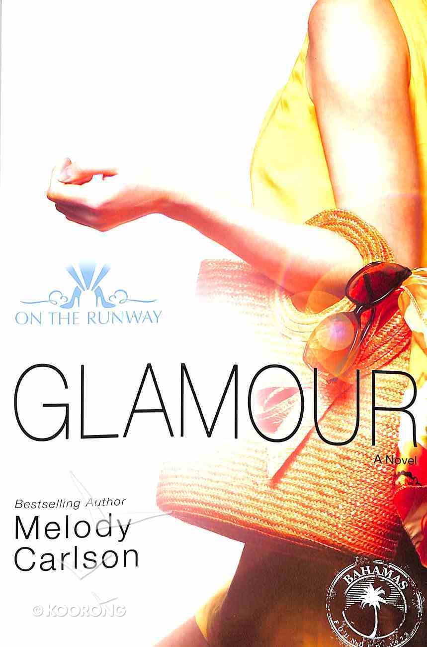Glamour (New Edition) (#05 in On The Runway Series) Paperback