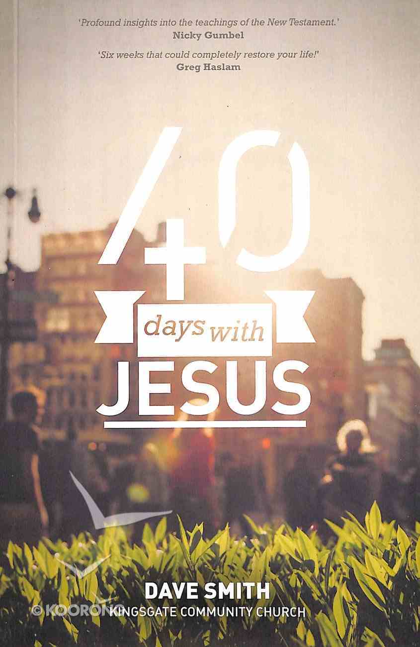 40 Days With Jesus Paperback