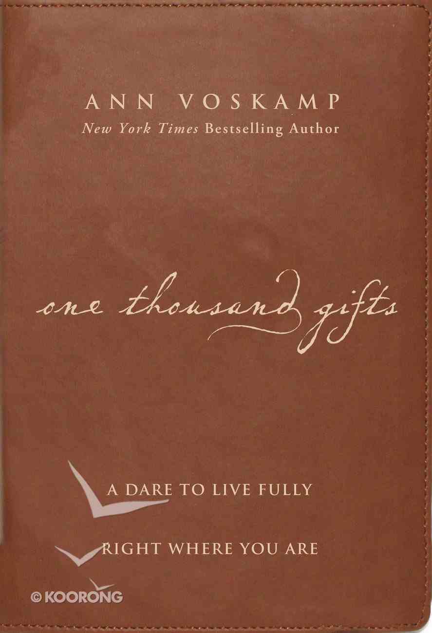 One Thousand Gifts by Ann Voskamp | Koorong