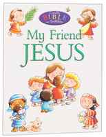 My Friend Jesus (Candle Bible For Toddlers Series) Paperback - Thumbnail 0
