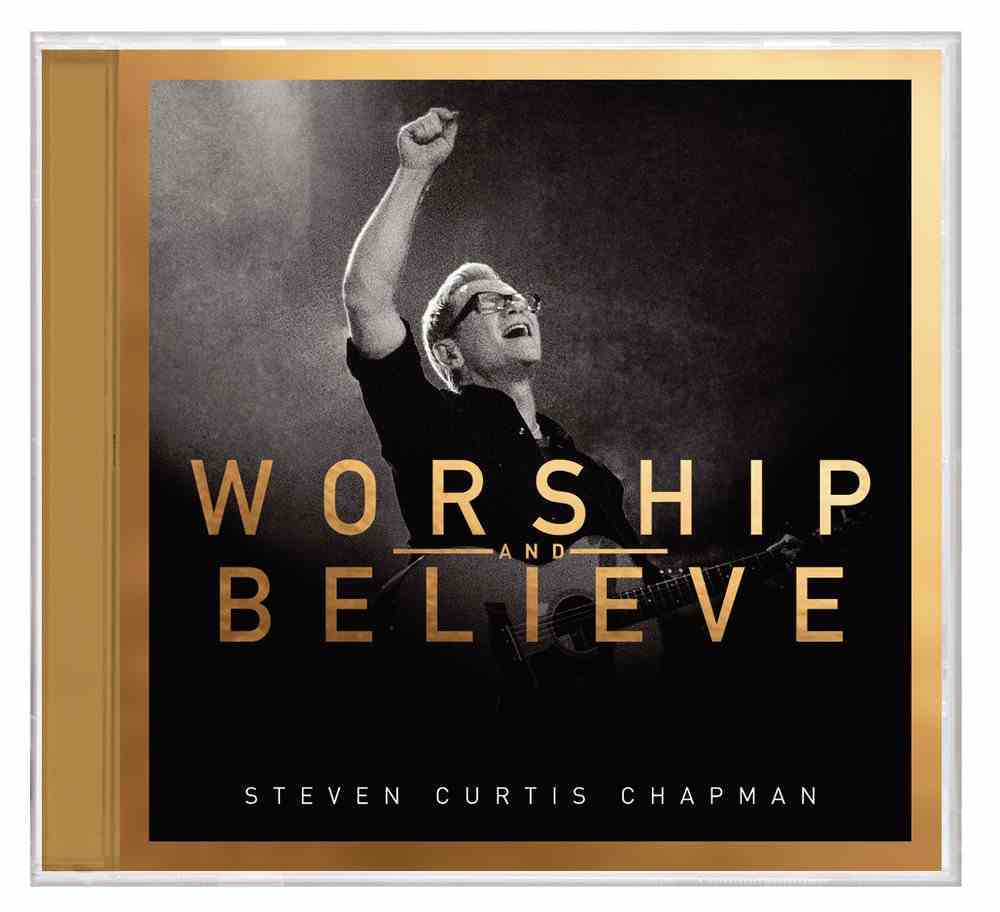 Worship and Believe CD