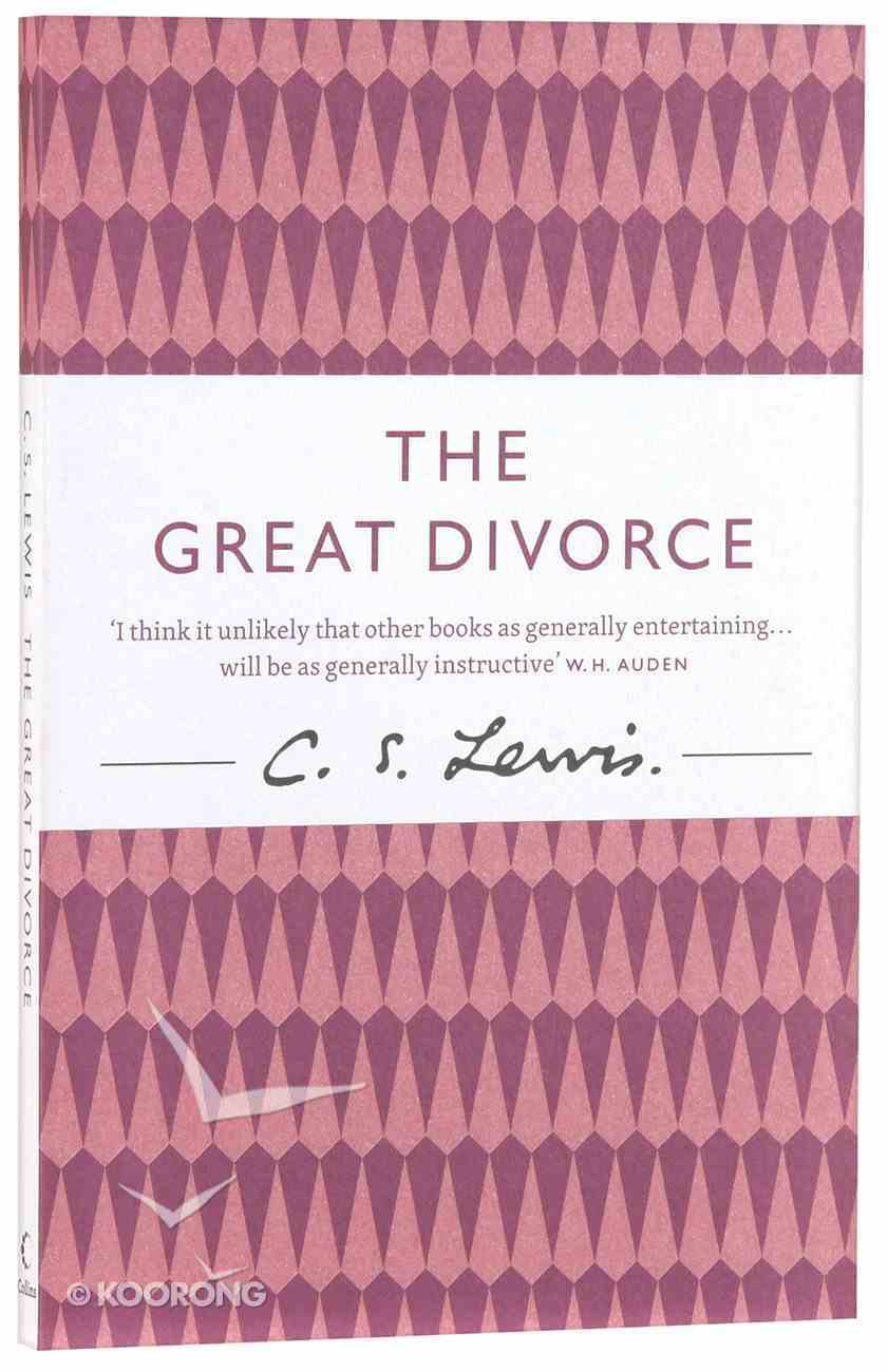 The Great Divorce by C S Lewis Koorong