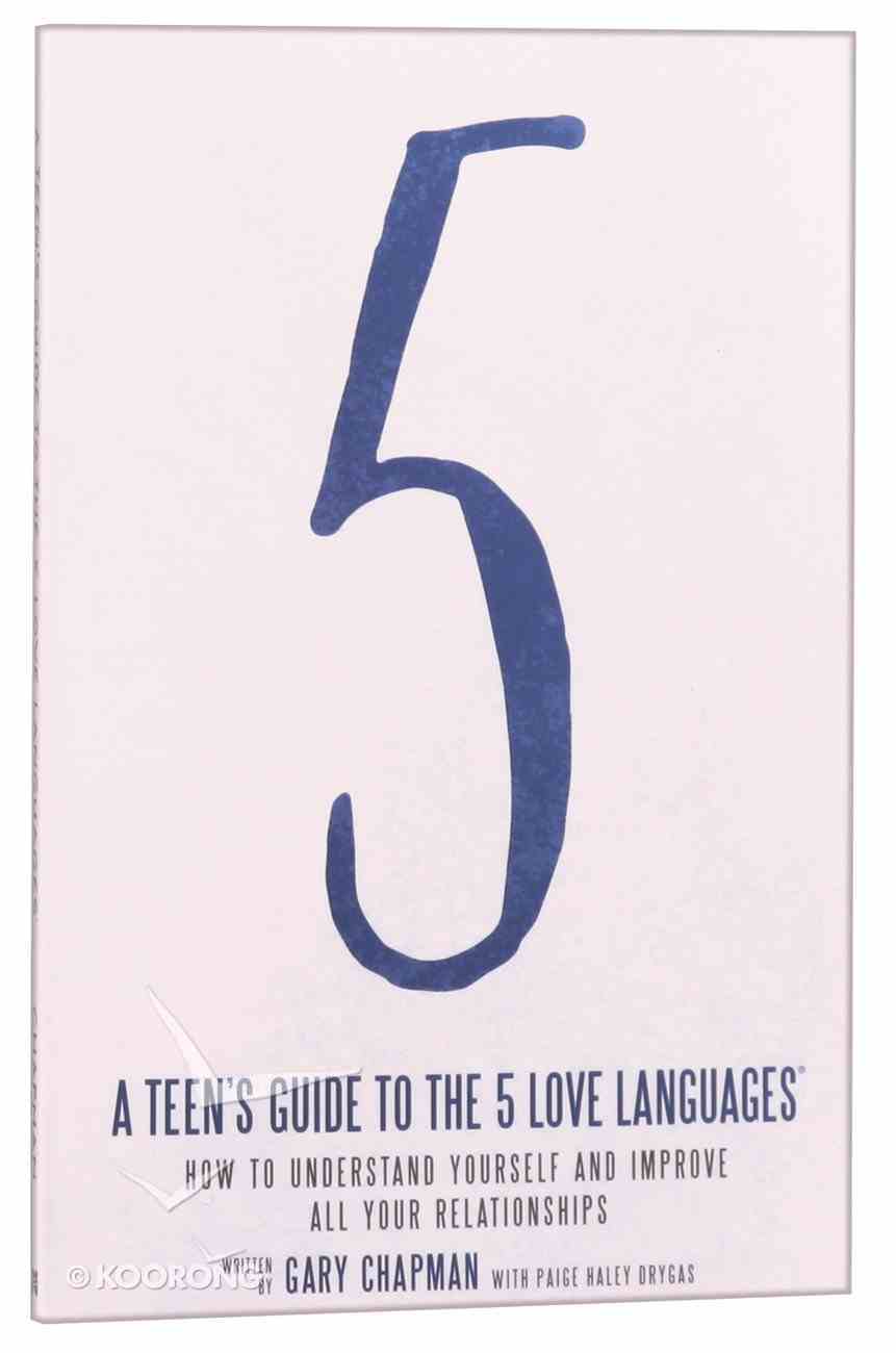 A Teen's Guide to the 5 Love Languages Paperback