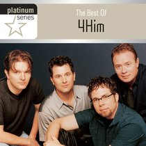 Album Image for The Best of 4him (Platinum Series) - DISC 1