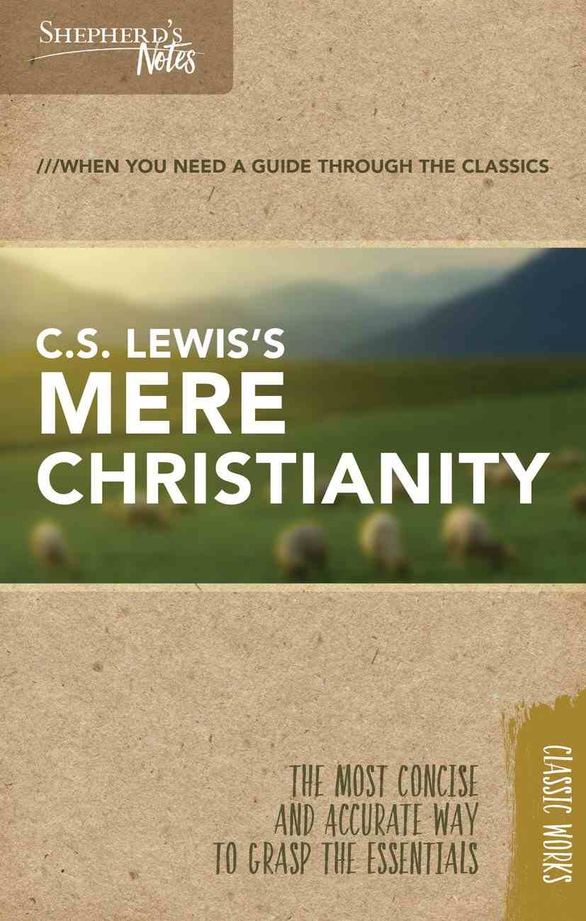 mere christianity summary essay