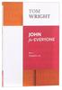 John For Everyone: Part 1 Chapters 1-10 (New Testament For Everyone Series) Paperback - Thumbnail 0