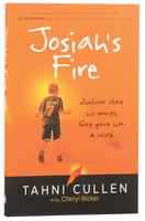 Josiah's Fire: Autism Stole His Words, God Gave Him a Voice Paperback - Thumbnail 0