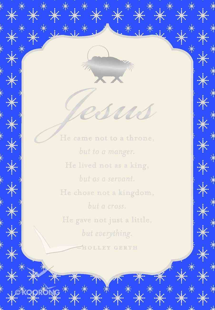 Christmas Boxed Cards: Jesus Came Not to a Throne (Eph 5:2 Niv) Box