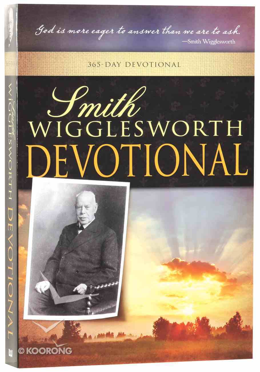 Smith Wigglesworth Devotional Paperback