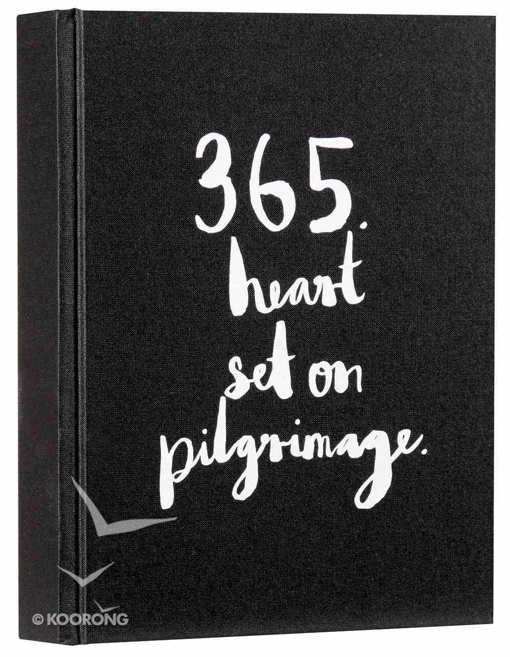 Journal: 365 Heart Set on Pilgrimage Hardback