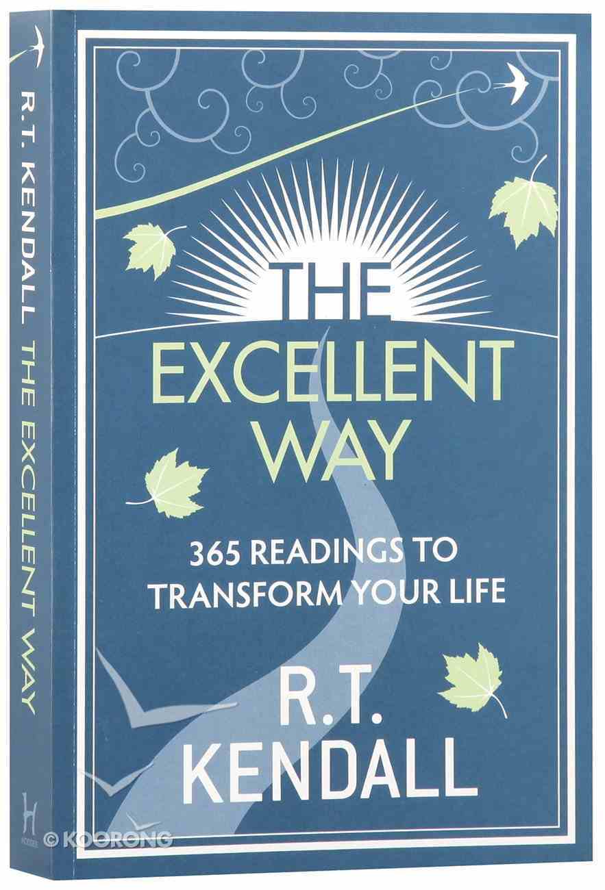 The Excellent Way: 365 Readings to Transform Your Life Paperback