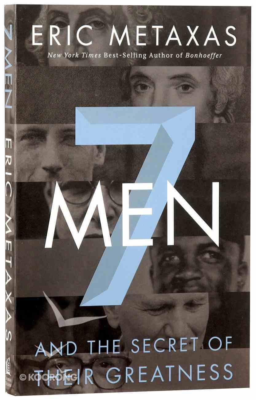 Seven Men and the Secret of Their Greatness Paperback