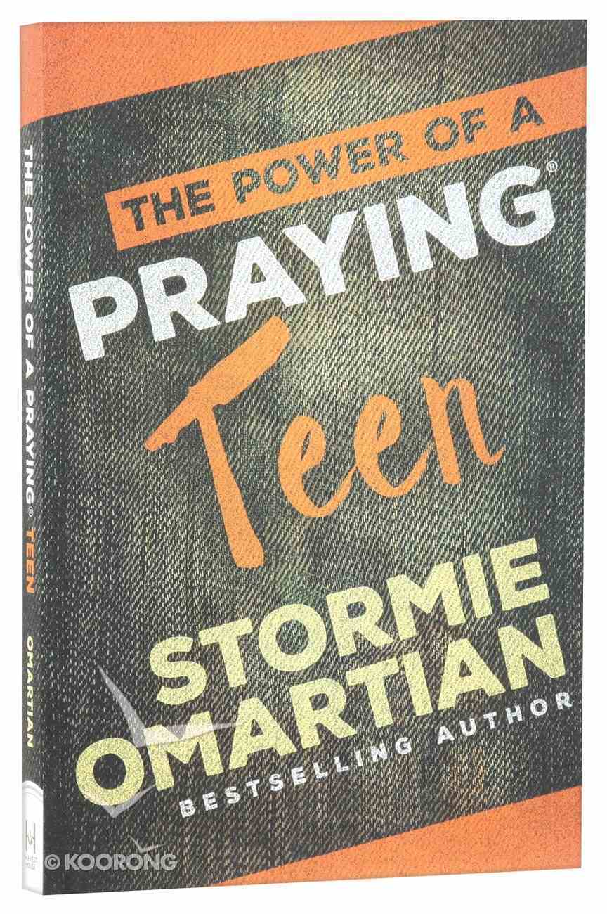 The Power of a Praying Teen Paperback