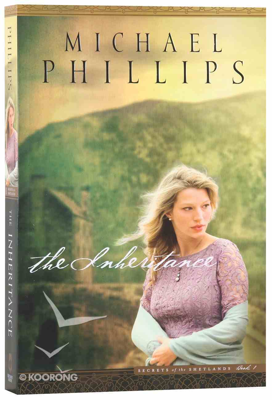 The Inheritance (#01 in Secrets Of The Shetlands Series) Paperback