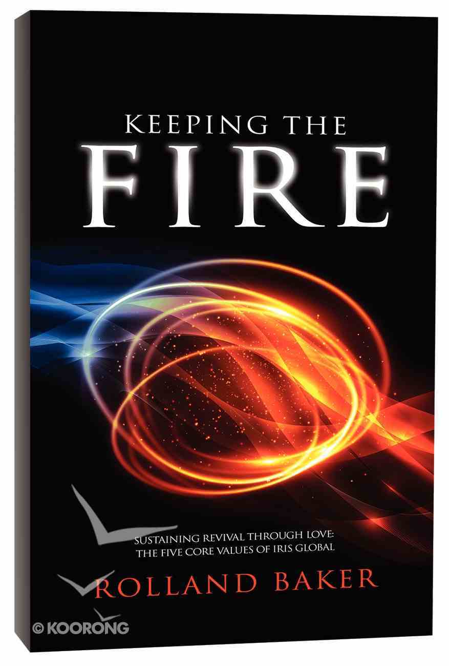 Keeping the Fire Paperback