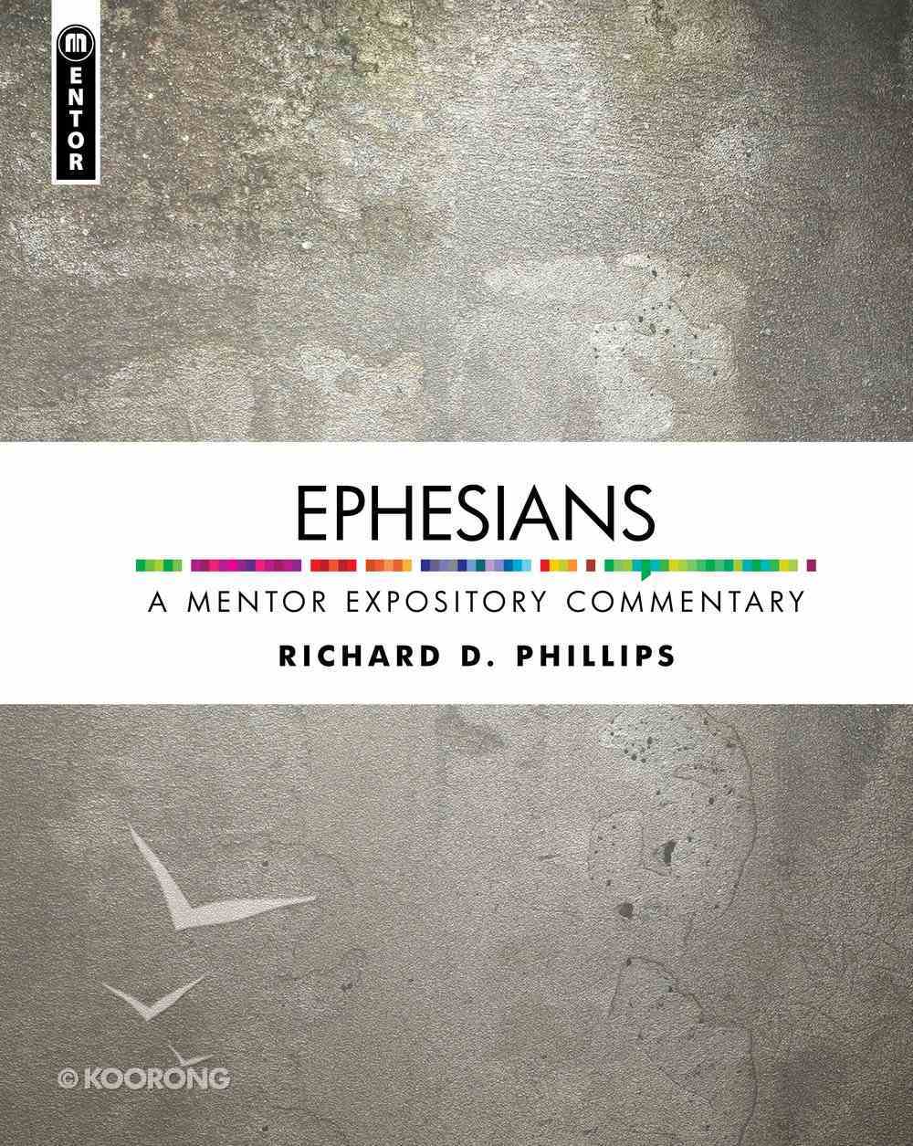 Ephesians (Mentor Expository Commentary Series) Hardback