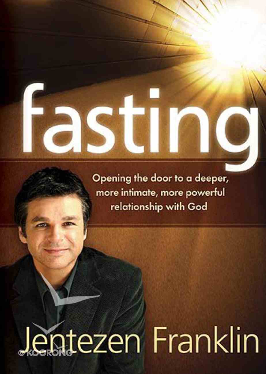 Fasting by Jentezen Franklin Koorong