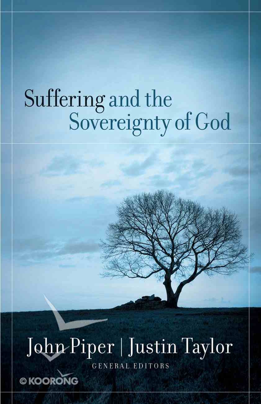 Suffering and the Sovereignty of God Paperback