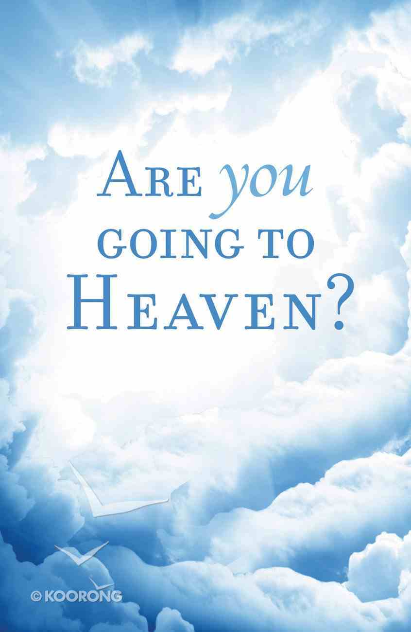 Are You Going to Heaven? (Pack Of 25) Booklet