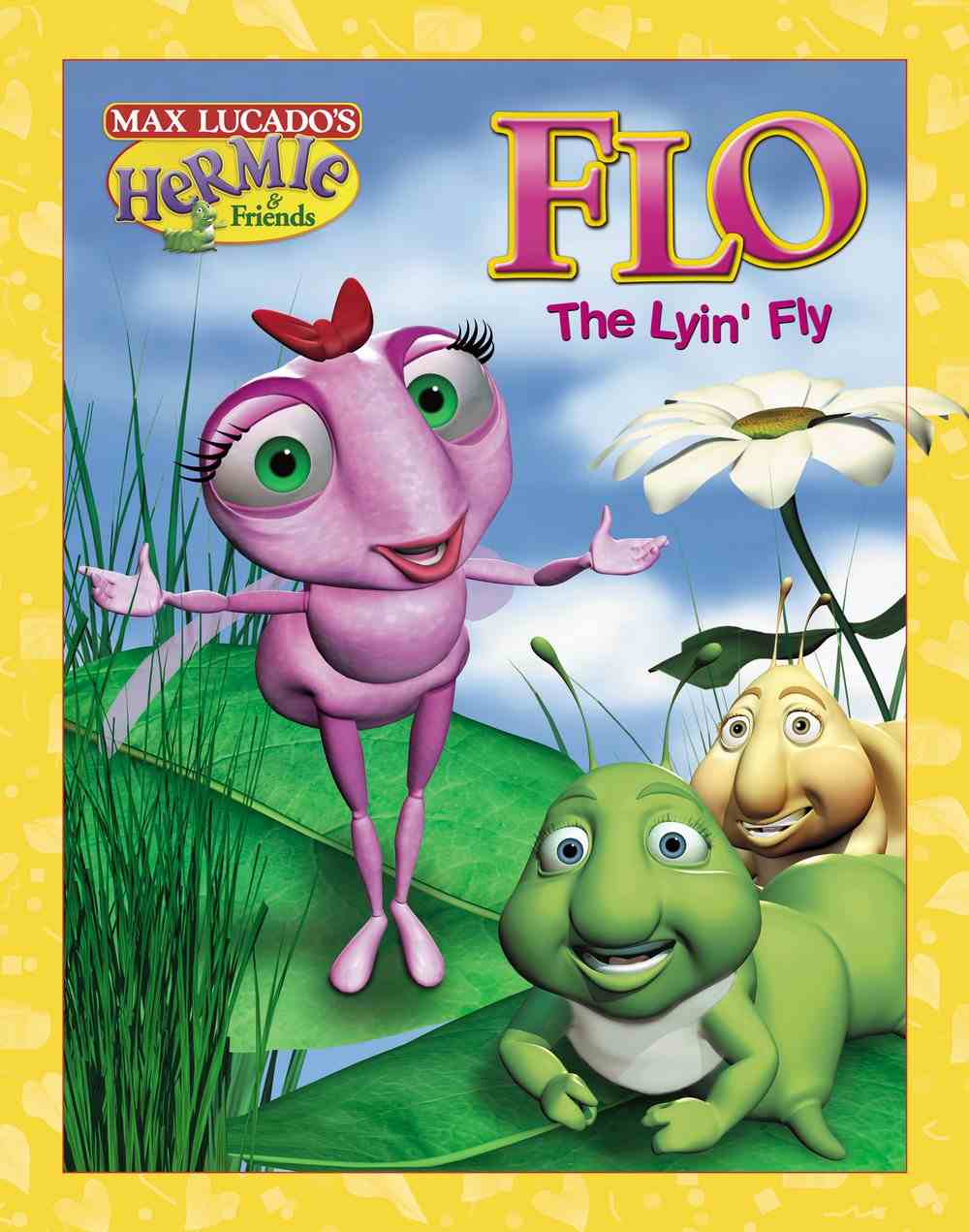 Flo the Lyin' Fly (Picture Book) (Hermie And Friends