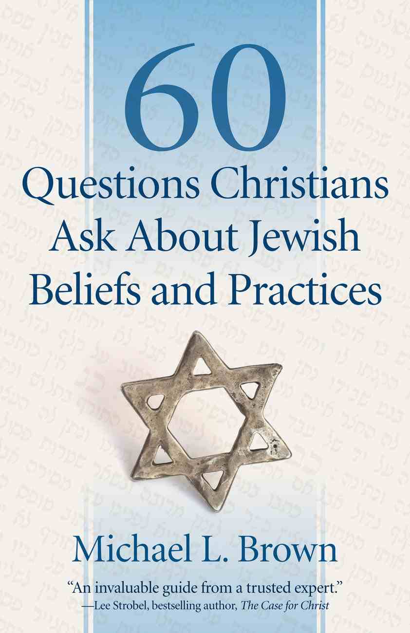 60-questions-christians-ask-about-jewish-beliefs-and-practices-by